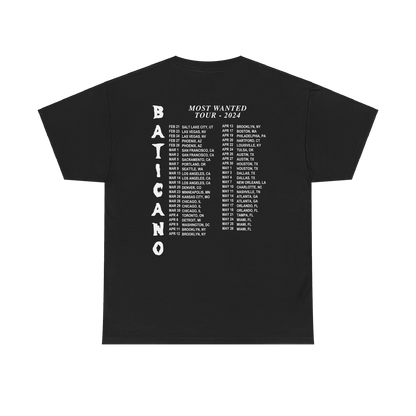 Most Wanted Tour - Baticano Tour Dates Black Cotton Tee